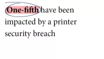 One-fifth have been impacted by a printer security breach